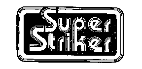 SUPER STRIKER