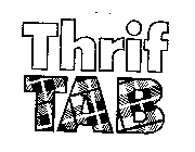 THRIF TAB