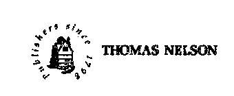 THOMAS NELSON PUBLISHERS SINCE 1798