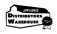 APPLIANCE DISTRIBUTORS WAREHOUSE WAREHOUSE DIRECT