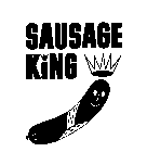 SAUSAGE KING