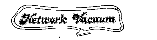 NETWORK VACUUM
