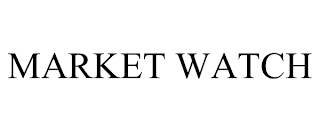 MARKET WATCH