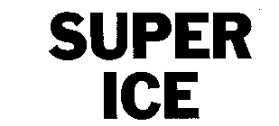 SUPER ICE