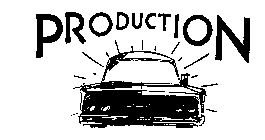 PRODUCTION