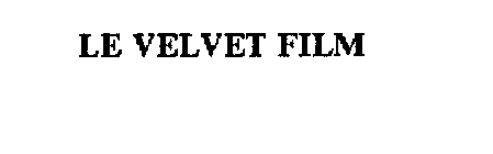 LE VELVET FILM