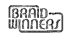 BRAID-WINNERS