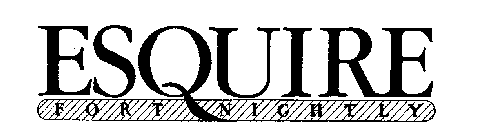 ESQUIRE FORTNIGHTLY