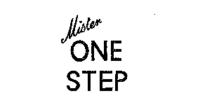 MISTER ONE STEP