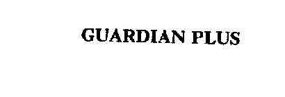 GUARDIAN PLUS