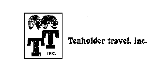 TENHOLDER TRAVEL, INC.  TT  T T 