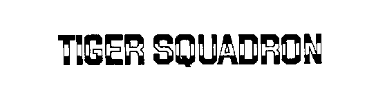 TIGER SQUADRON