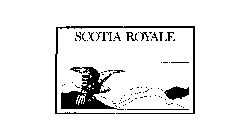 SCOTIA ROYALE