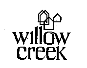 WILLOW CREEK