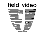 FIELD VIDEO