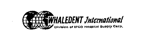 WHALEDENT INTERNATIONAL DIVISINON OF IPCO HOSPITAL SUPPLY CORP.