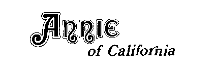 ANNIE OF CALIFORNIA