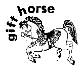 GIFT HORSE