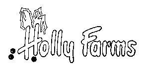 HOLLY FARMS