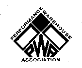 PERFORMANCE WAREHOUSE ASSOCIATION PWA