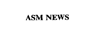 ASM NEWS