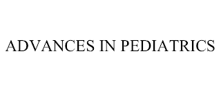 ADVANCES IN PEDIATRICS