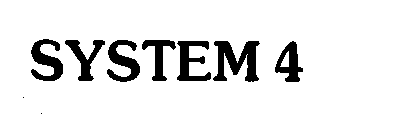 SYSTEM 4