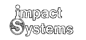 IMPACT SYSTEMS