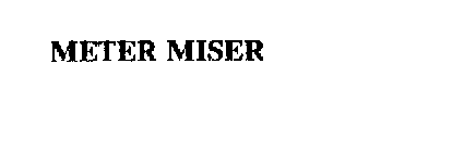 METER MISER