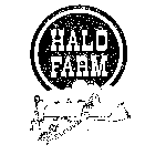 HALO FARM