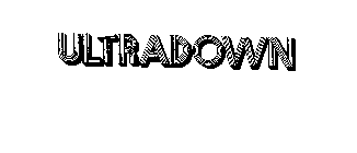 ULTRADOWN