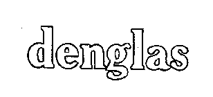 DENGLAS