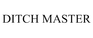 DITCH MASTER