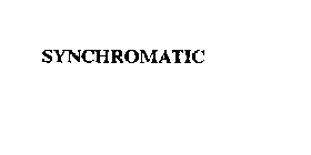 SYNCHROMATIC