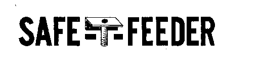 SAFE-T-FEEDER