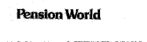 PENSION WORLD