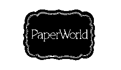 PAPER WORLD