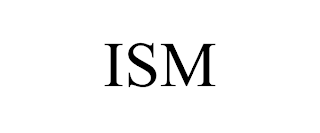 ISM