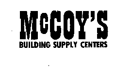 MCCOY'S BUILDING SUPPLY CENTERS