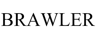BRAWLER