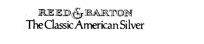REED & BARTON THE CLASSIC AMERICAN SILVER