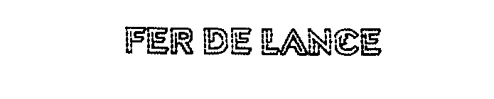 FER DE LANCE