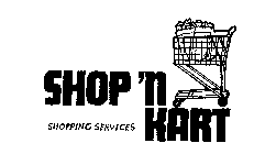 SHOP'N KART SHOPPING SERVICES