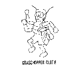 GRASSHOPPER CLOTH