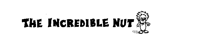 THE INCREDIBLE NUT