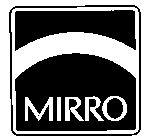 MIRRO