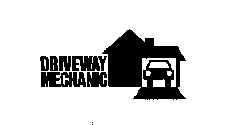 DRIVEWAY MECHANIC