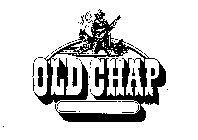 OLD CHAP