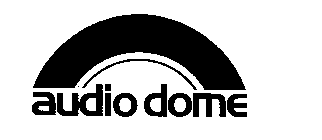 AUDIO DOME