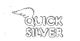 QUICK SILVER